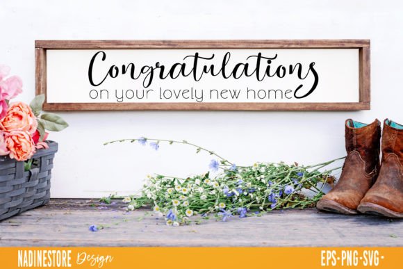 Congratulations on Your Lovely New Home