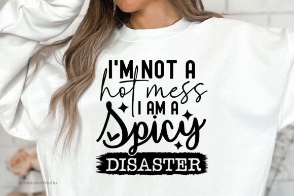 Hot Mess SVG Sarcastic T-Shirt Design Review