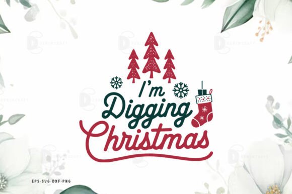 Review: Digging Christmas Quote SVG PNG for Embroidery