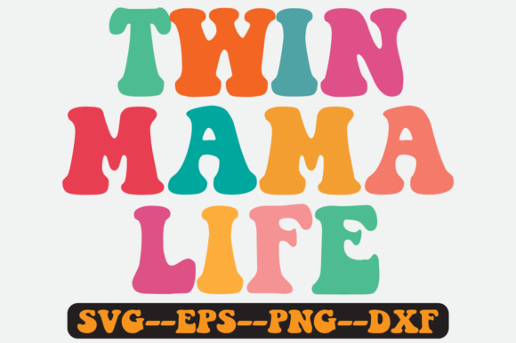 TWIN MAMA LIFE Quote Retro Svg Design: A Practical Review for Real Projects