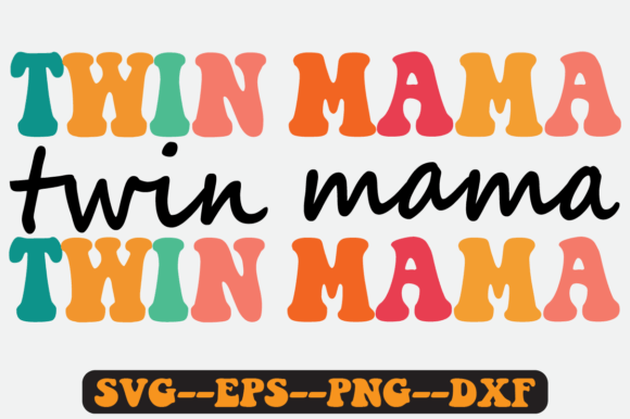 TWIN MAMA Quote Retro Svg Design Review for Real Projects
